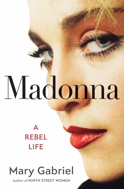 Kniha Madonna: A Rebel Life 