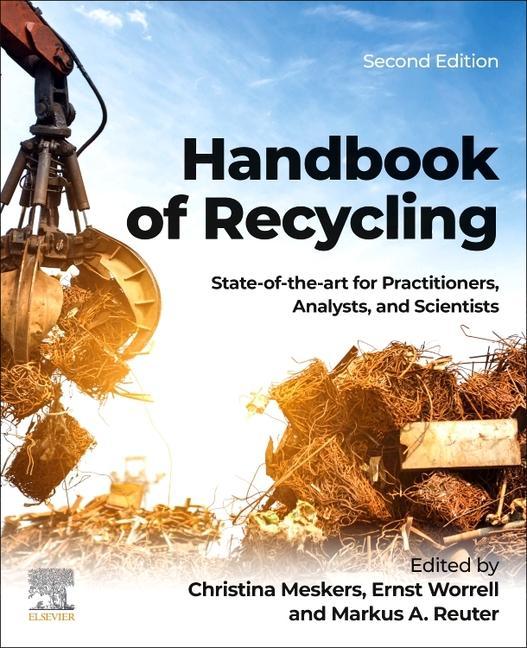 Carte Handbook of Recycling: State-Of-The-Art for Practitioners, Analysts, and Scientists Markus Reuter