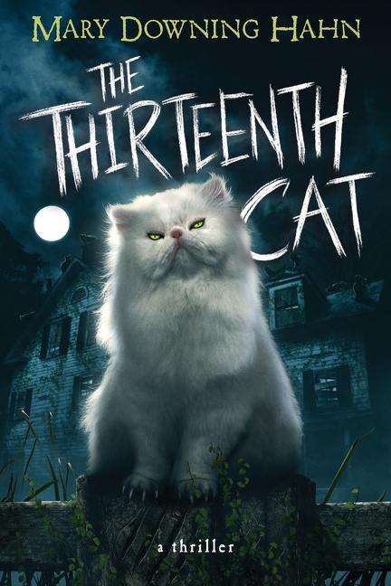 Knjiga The Thirteenth Cat Mary Downing Hahn
