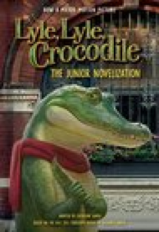 Könyv Lyle, Lyle, Crocodile: The Junior Novelization 
