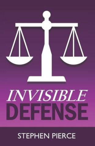 Knjiga Invisible Defense Stephen Pierce