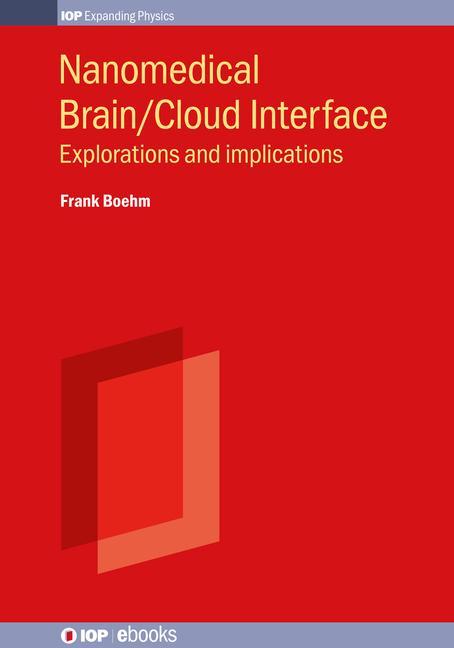 Knjiga Nanomedical Brain/Cloud Interface Dr. Frank J Boehm