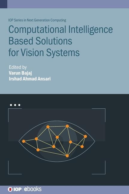 Libro Computational Intelligence Based Solutions for Vision Systems Irshad Ahmad Ansari