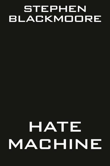 Knjiga Hate Machine Blackmoore