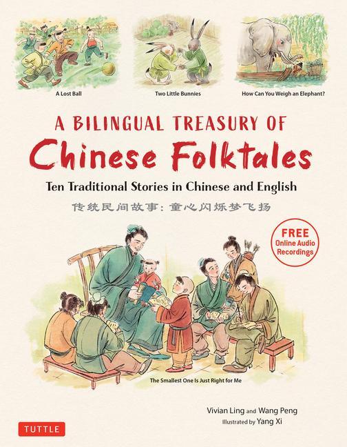 Carte Bilingual Treasury of Chinese Folktales Wang Peng