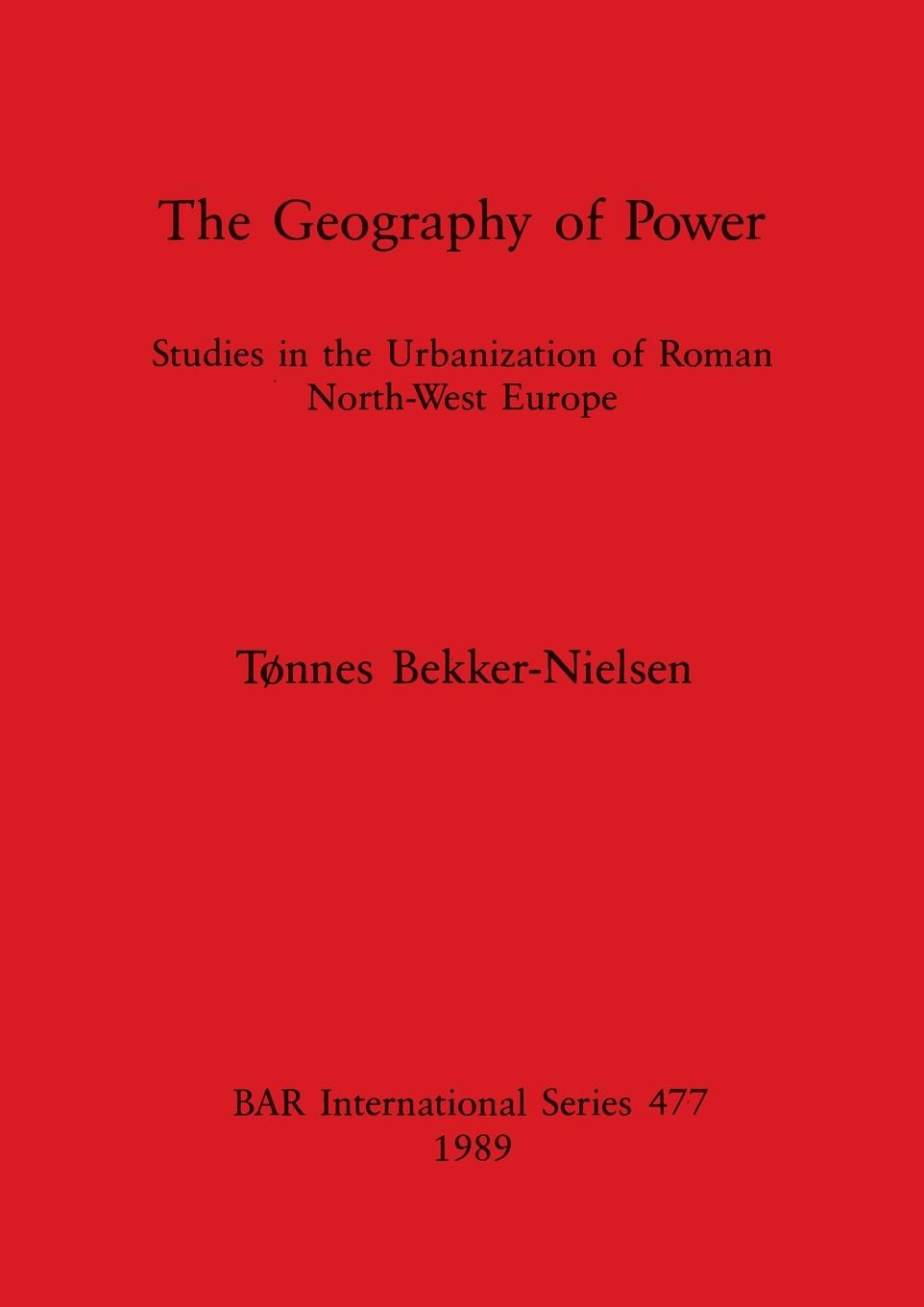 Knjiga Geography of Power Tønnes Bekker-Nielsen