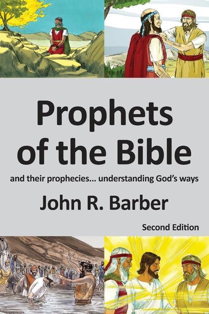 Knjiga Prophets of the Bible - Second Edition John R Barber