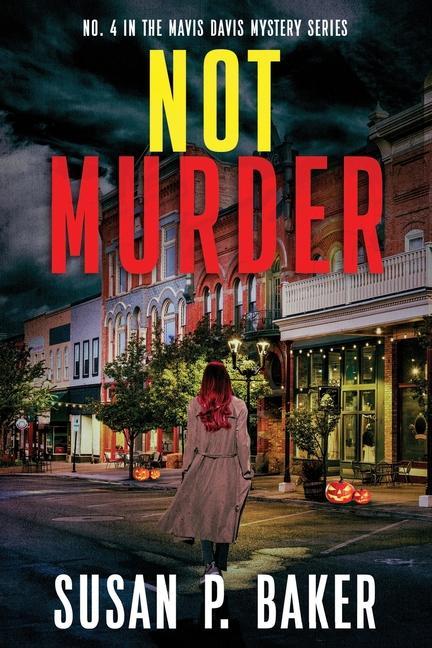 Knjiga Not Murder Susan Patricia Baker