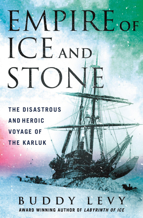 Kniha Empire of Ice and Stone 