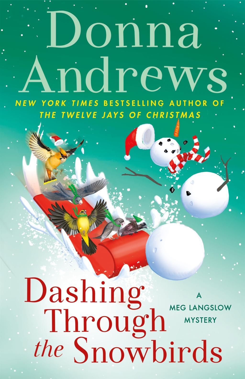 Kniha Dashing Through the Snowbirds: A Meg Langslow Mystery 