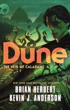 Kniha Dune: The Heir of Caladan Kevin J. Anderson