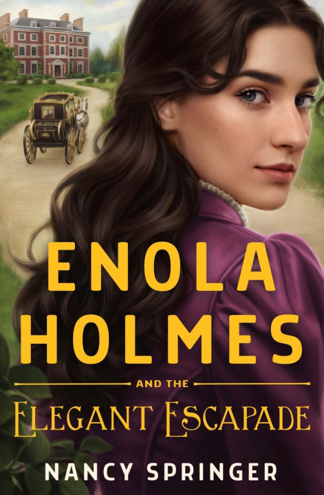 Kniha Enola Holmes and the Elegant Escapade 