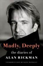 Kniha Madly, Deeply Alan Rickman
