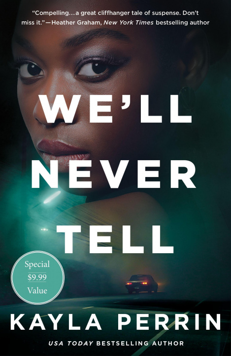 Книга We'll Never Tell Kayla Perrin