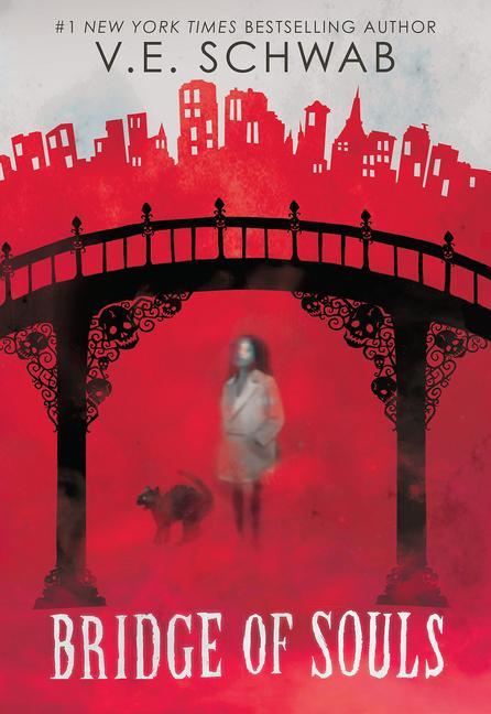 Knjiga Bridge of Souls (City of Ghosts #3) V. E. Schwab