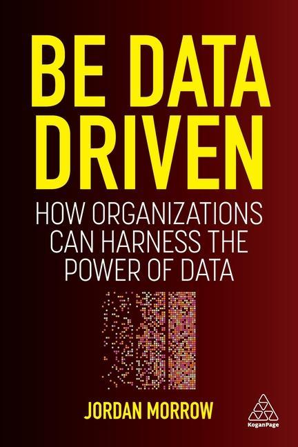 Kniha Be Data Driven 