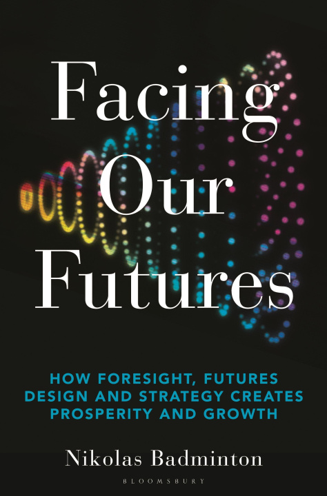Kniha Facing Our Futures 