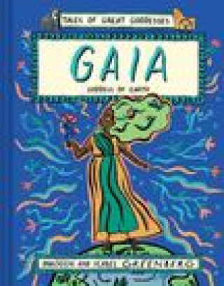 Kniha Gaia: Goddess of Earth Isabel Greenberg
