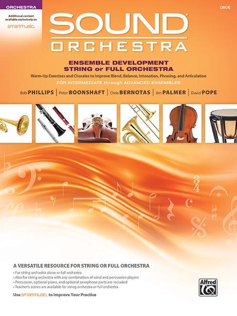 Knjiga Sound Orchestra -- Ensemble Development String or Full Orchestra: Warm-Up Exercises and Chorales to Improve Blend, Balance, Intonation, Phrasing, and Peter Boonshaft