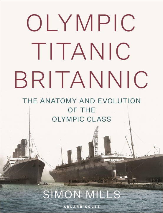 Kniha Olympic Titanic Britannic 