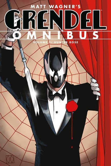 Książka Grendel Omnibus Volume 1: Hunter Rose (second Edition) Matt Wagner