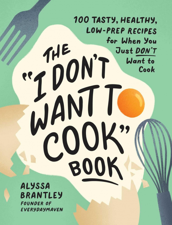 Carte "I Don't Want to Cook" Book 