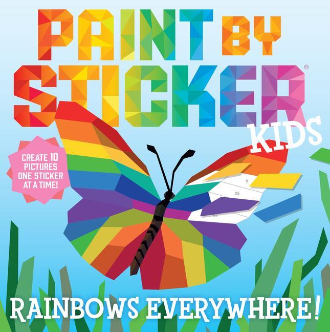Książka Paint by Sticker Kids: Rainbows Everywhere! 