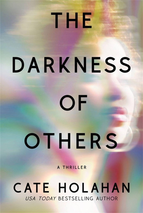 Knjiga The Darkness of Others Holahan