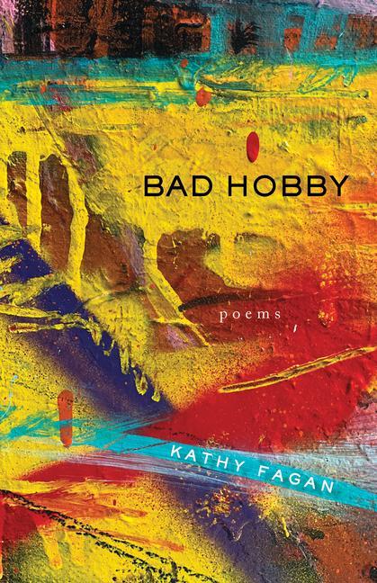 Knjiga Bad Hobby Kathy Fagan