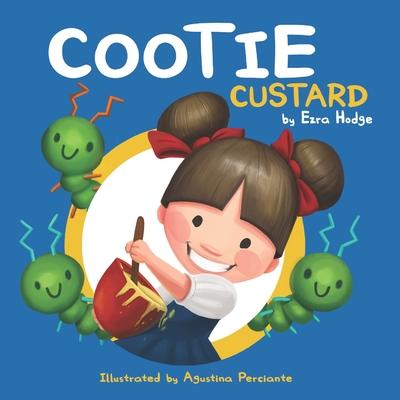 Knjiga Cootie Custard Agustina Perciante
