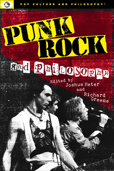 Könyv Punk Rock and Philosophy 
