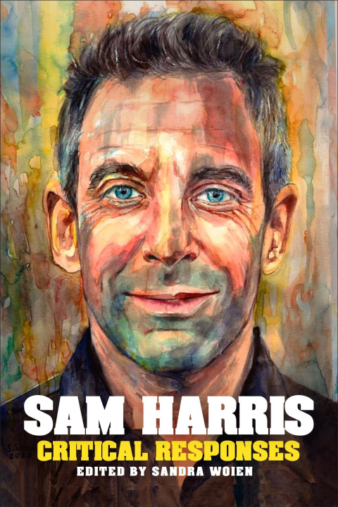 Kniha Sam Harris: Critical Responses 