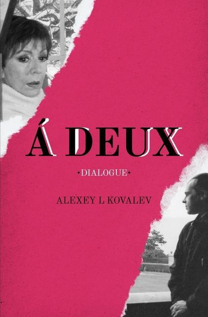 Knjiga Deux Alexey L. Kovalev