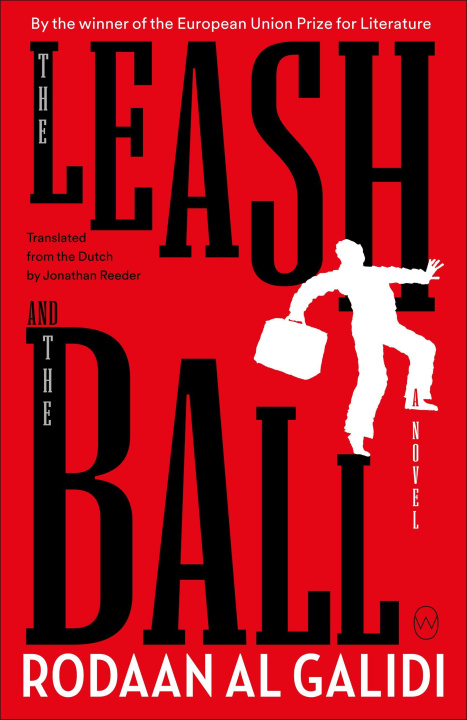 Boek The Leash and the Ball Rodaan Al Galidi