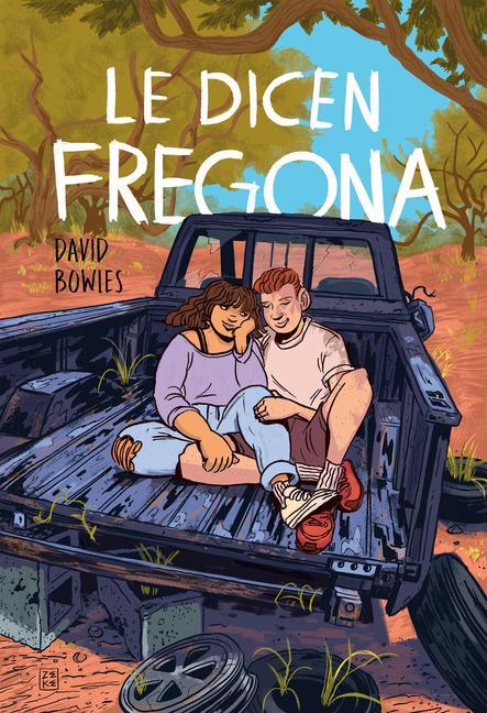 Kniha Le Dicen Fregona: Poemas de Un Chavo de la Frontera / They Call Her Fregona 