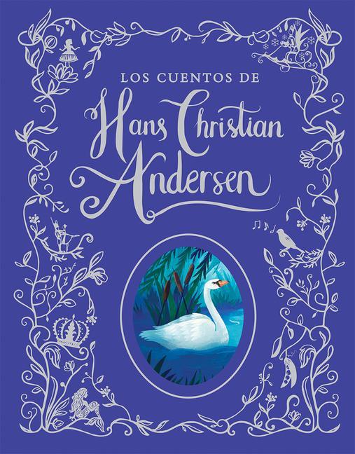 Kniha Los Cuentos de Hans Christian Andersen / Hans Christian Andersen Stories (Spanish Edition) 