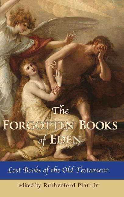 Kniha The Forgotten Books of Eden Lost Books of the Old Testament 