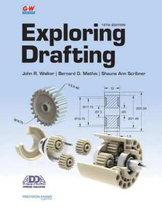 Knjiga Exploring Drafting Bernard D. Mathis