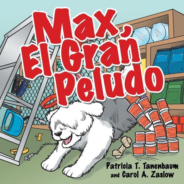Knjiga Max, El Gran Peludo Carol A. Zaslow