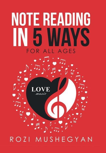 Knjiga Note Reading in 5 Ways Rozi Mushegyan