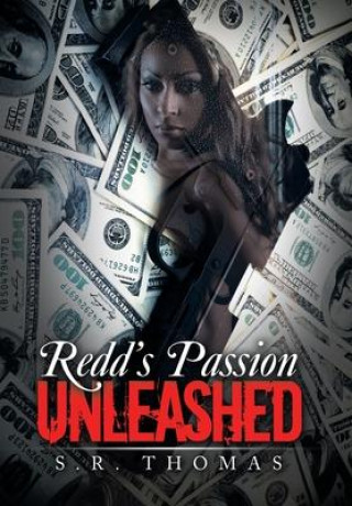 Kniha Redd's Passion Unleashed S.R. Thomas
