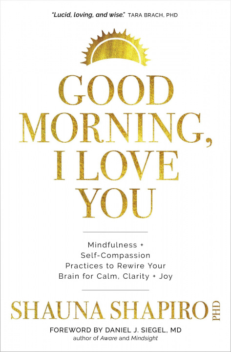 Kniha Good Morning, I Love You 