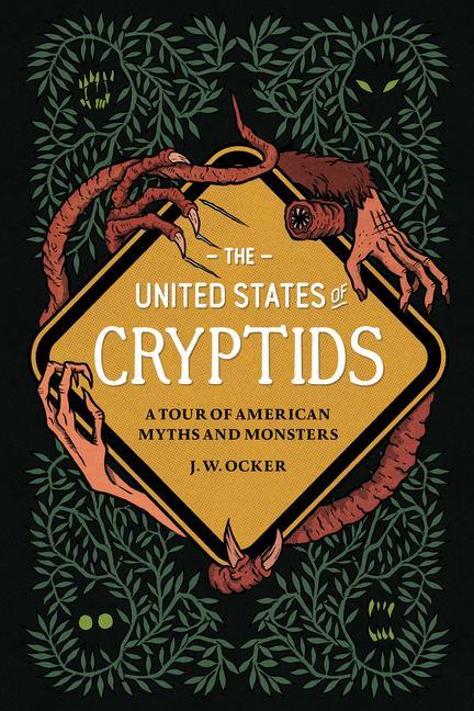 Kniha United States of Cryptids 