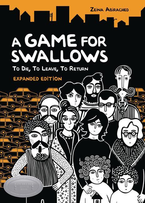 Kniha A Game for Swallows: To Die, to Leave, to Return: Expanded Edition Zeina Abirached