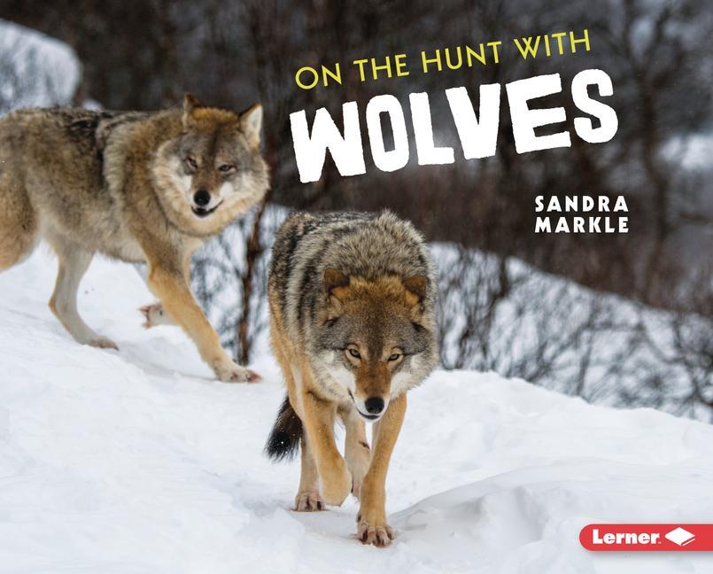 Kniha On the Hunt with Wolves 
