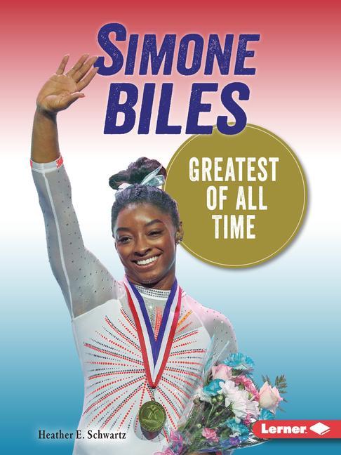 Kniha Simone Biles: Greatest of All Time 