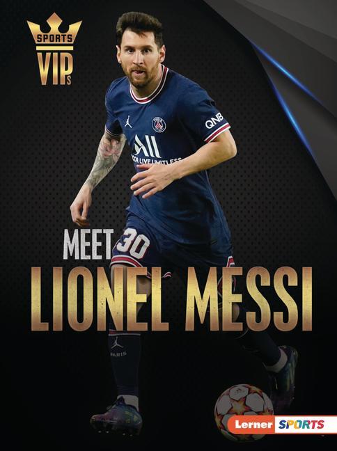 Книга Meet Lionel Messi: World Cup Soccer Superstar 