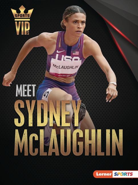 Kniha Meet Sydney McLaughlin: Track-And-Field Superstar 