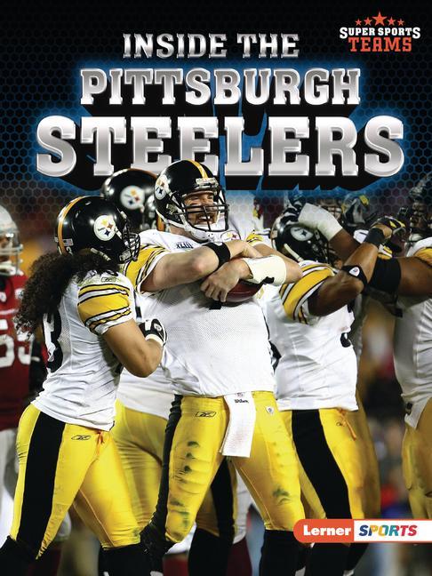 Könyv Inside the Pittsburgh Steelers 