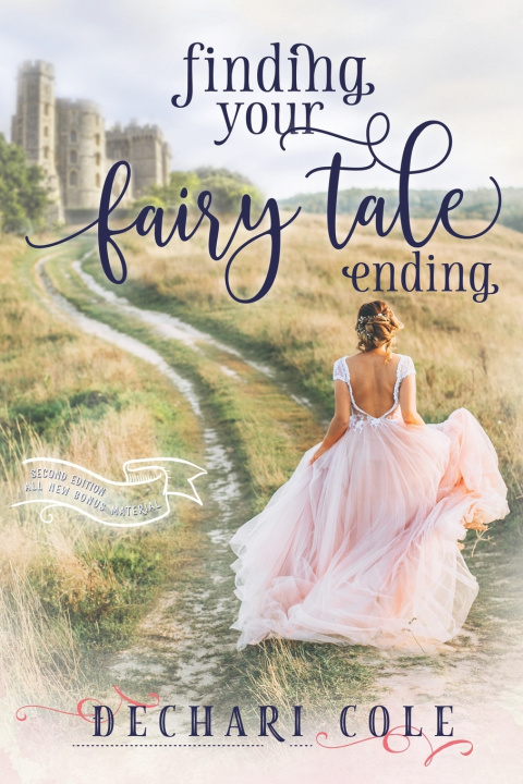 Carte Finding Your Fairy Tale Ending Dechari Cole